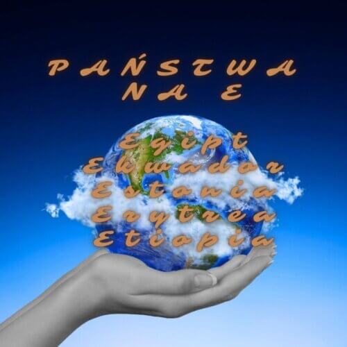 Państwo na E – jakie kraje znasz na literę E