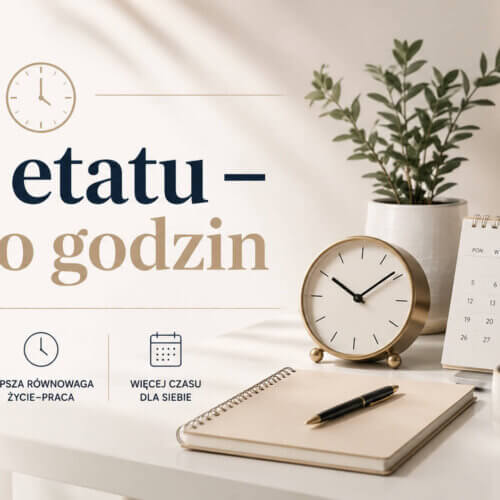 1/4 etatu – ile to godzin? Sprawdź, jak obliczyć swój czas pracy